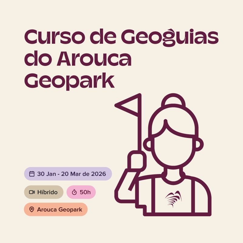 Curso “Geoguias do Arouca Geopark”